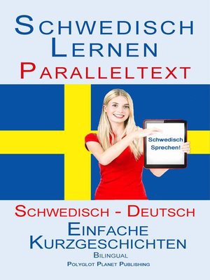 cover image of Schwedisch Lernen--Paralleltext--Einfache Kurzgeschichten (Schwedisch--Deutsch) Bilingual